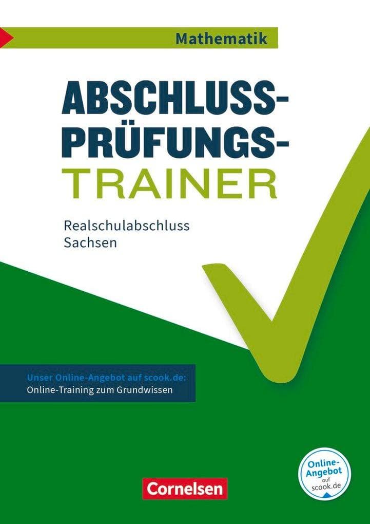 Abschlussprüfungstrainer Mathematik 10. Schuljahr - Realschulabschluss - Sachsen