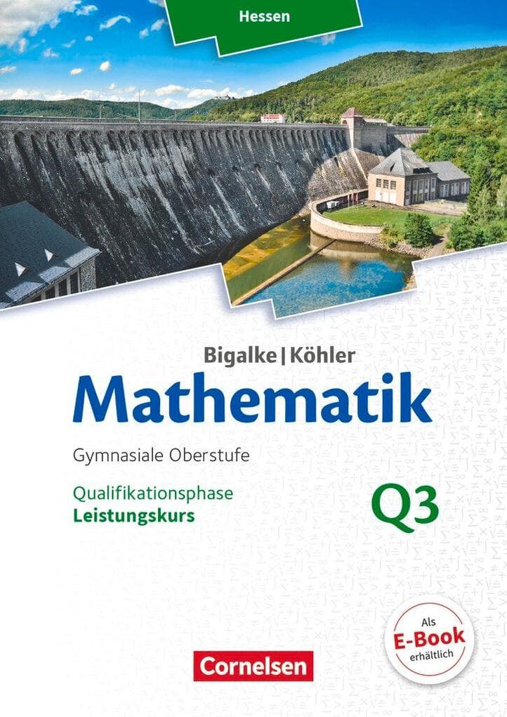 Mathematik Leistungskurs 3. Halbjahrk - Hessen - Band Q3