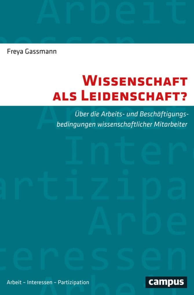 Wissenschaft als Leidenschaft?