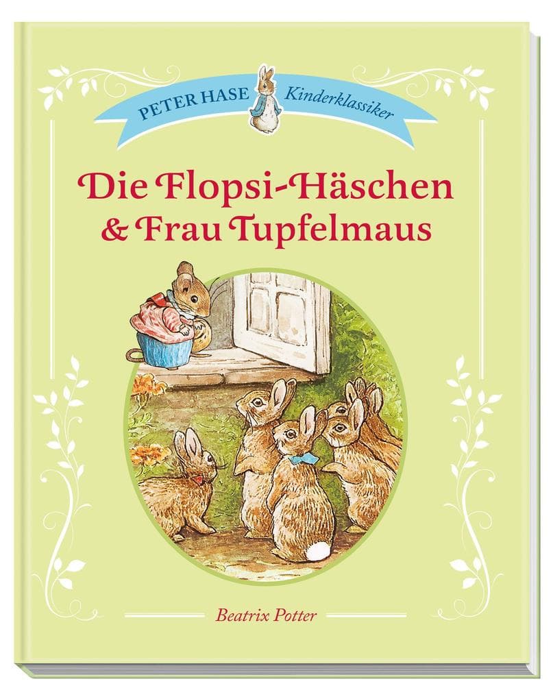 Die Flopsi-Häschen & Frau Tupfelmaus