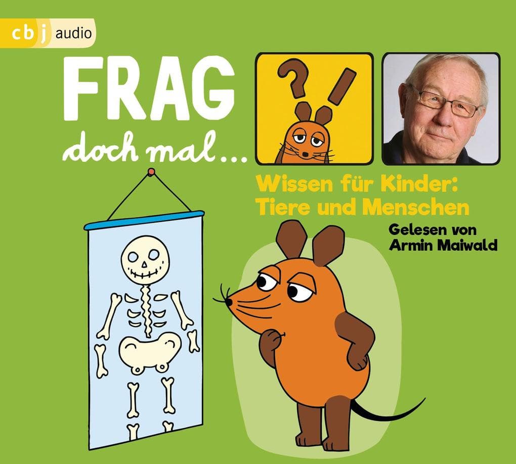 Frag doch mal ... die Maus! Wissen für Kinder: Tiere und Menschen