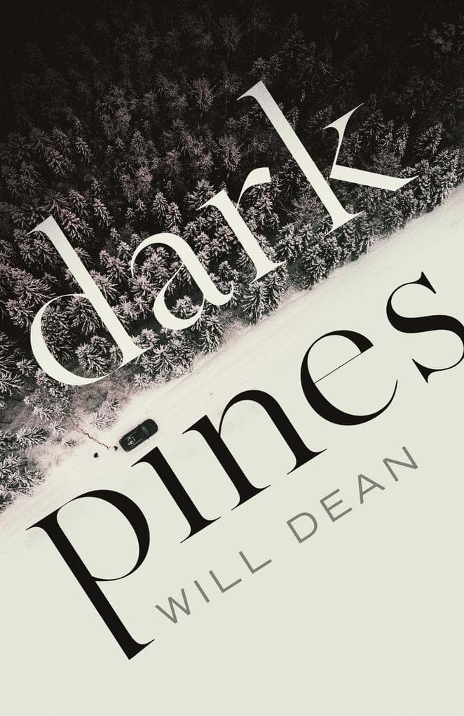 Dark Pines: 'The tension is unrelenting, and I can't wait for Tuva's next outing.' - Val McDermid