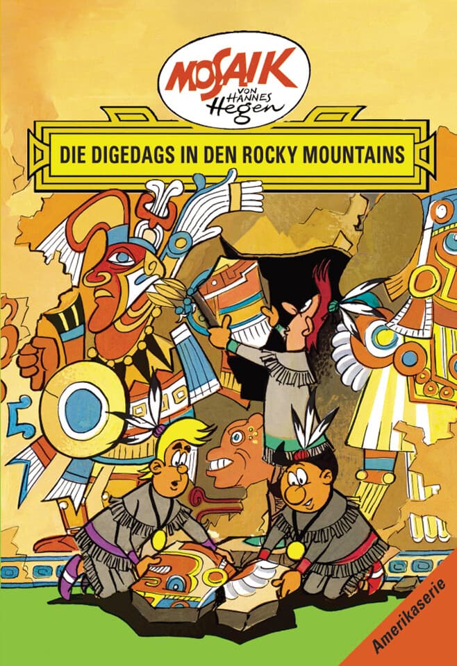 Die Digedags, Amerikaserie 05.Die Digedags in den Rocky Mountains
