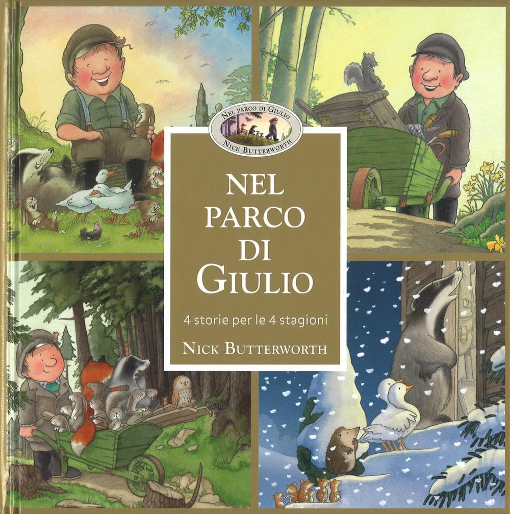 Nel parco di Giulio. 4 storie per 4 stagioni