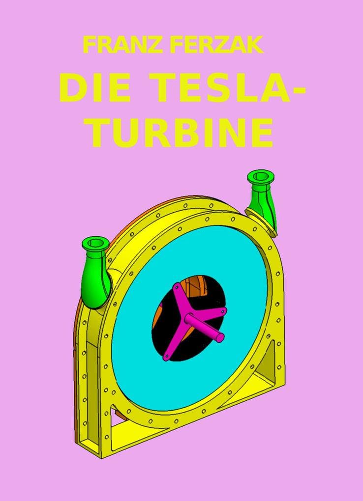 DIE TESLA-TURBINE