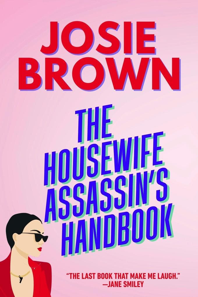 The Housewife Assassin's Handbook