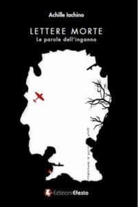 Lettere morte. Le parole dell'inganno