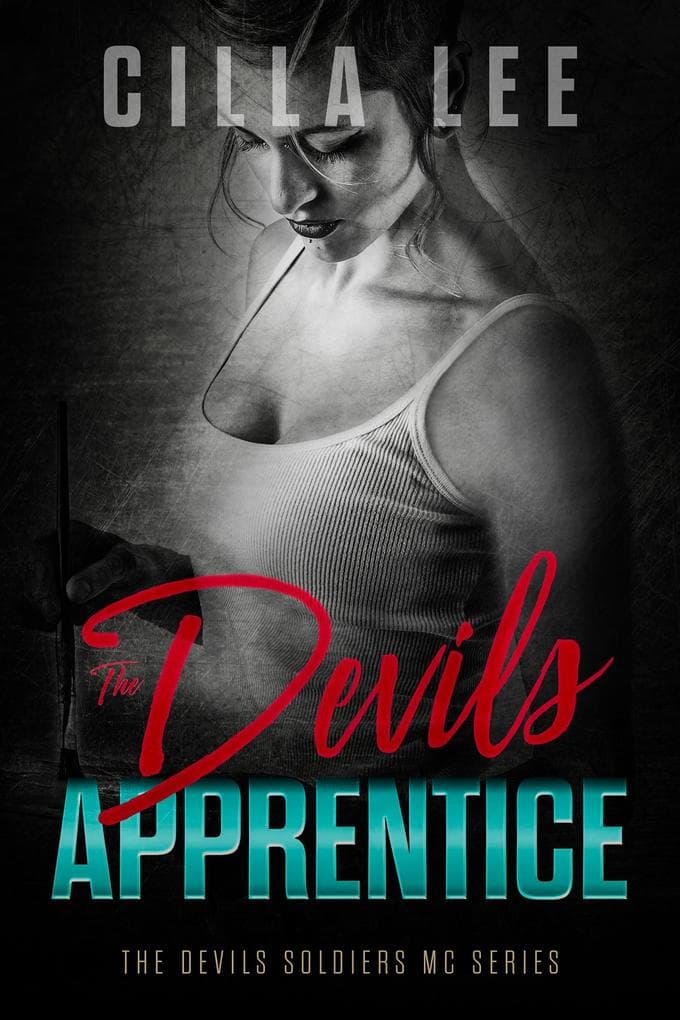 The Devils Apprentice (The Devils Soldiers mc, #4)
