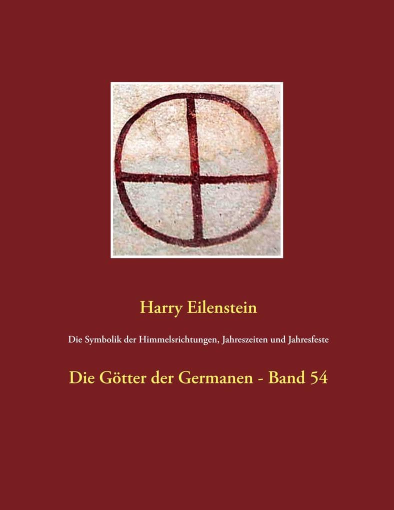 Die Symbolik der Himmelsrichtungen, Jahreszeiten und Jahresfeste