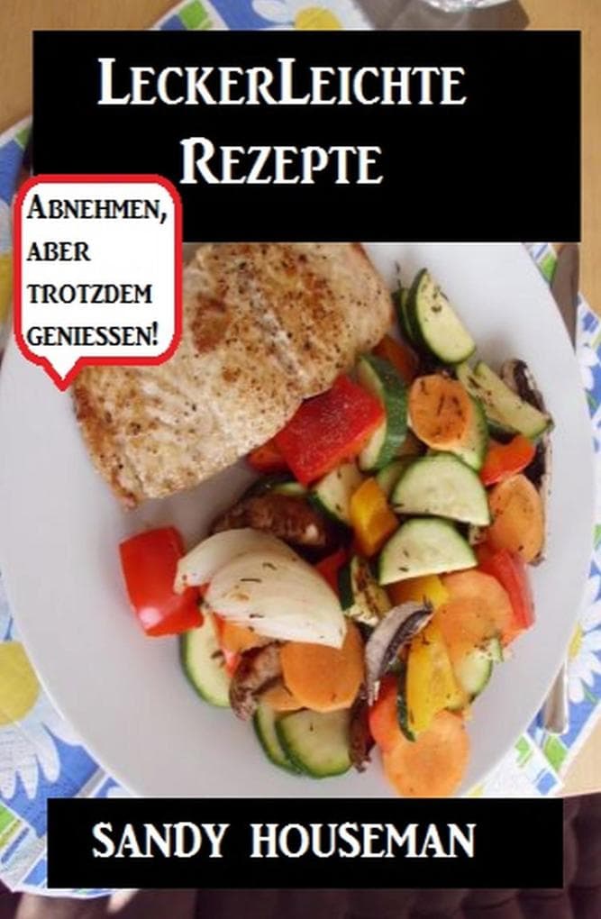 Leckerleichte Rezepte