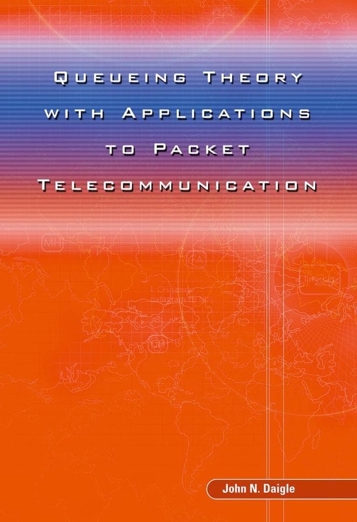 Queueing Theory with Applications to Packet Telecommunication