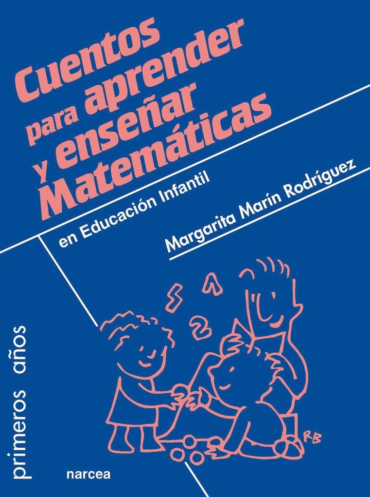 Cuentos para aprender y enseñar Matemáticas