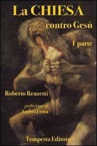 Renzetti, R: Chiesa contro Gesù