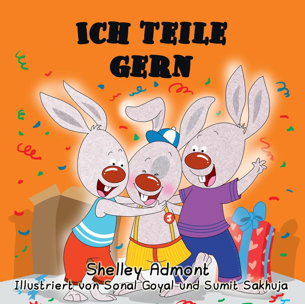 Ich teile gern (German Book for Kids) I Love to Share (German Bedtime Collection)