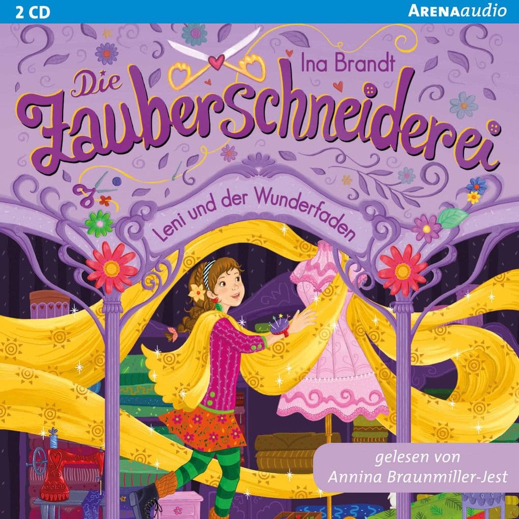 Die Zauberschneiderei (1). Leni und der Wunderfaden