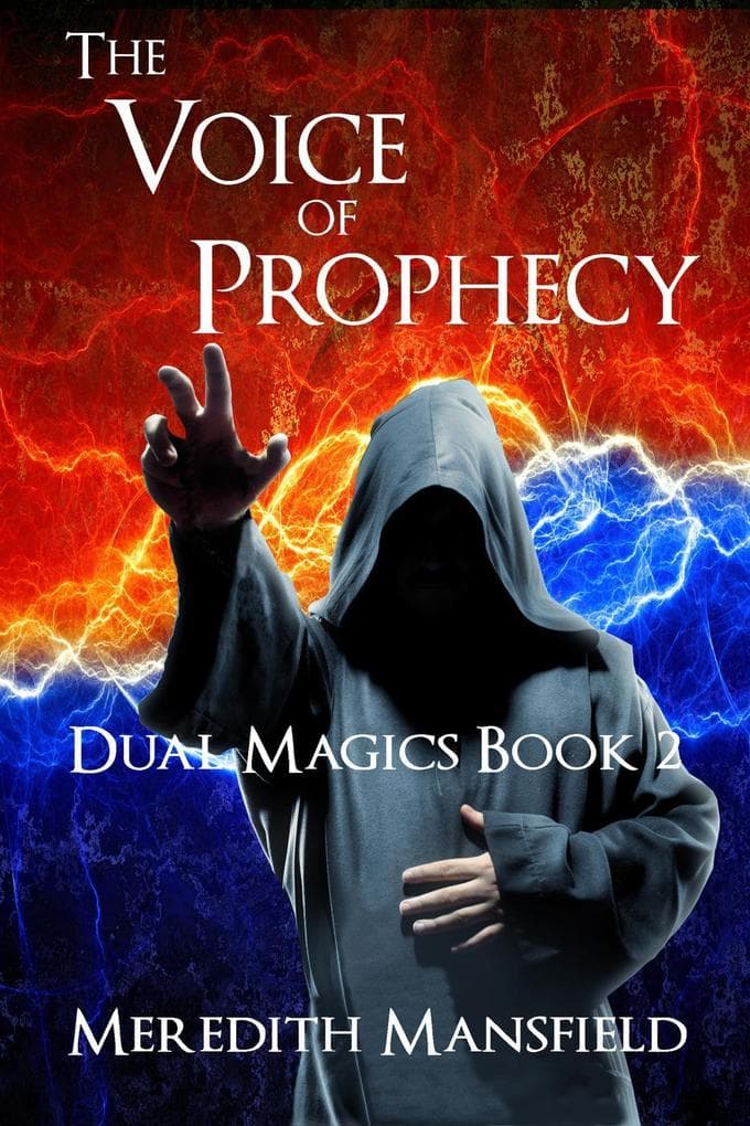 The Voice of Prophecy (Dual Magics, #2)