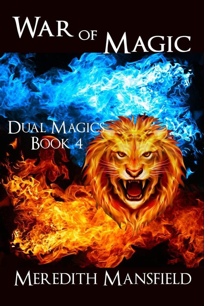War of Magic (Dual Magics, #4)