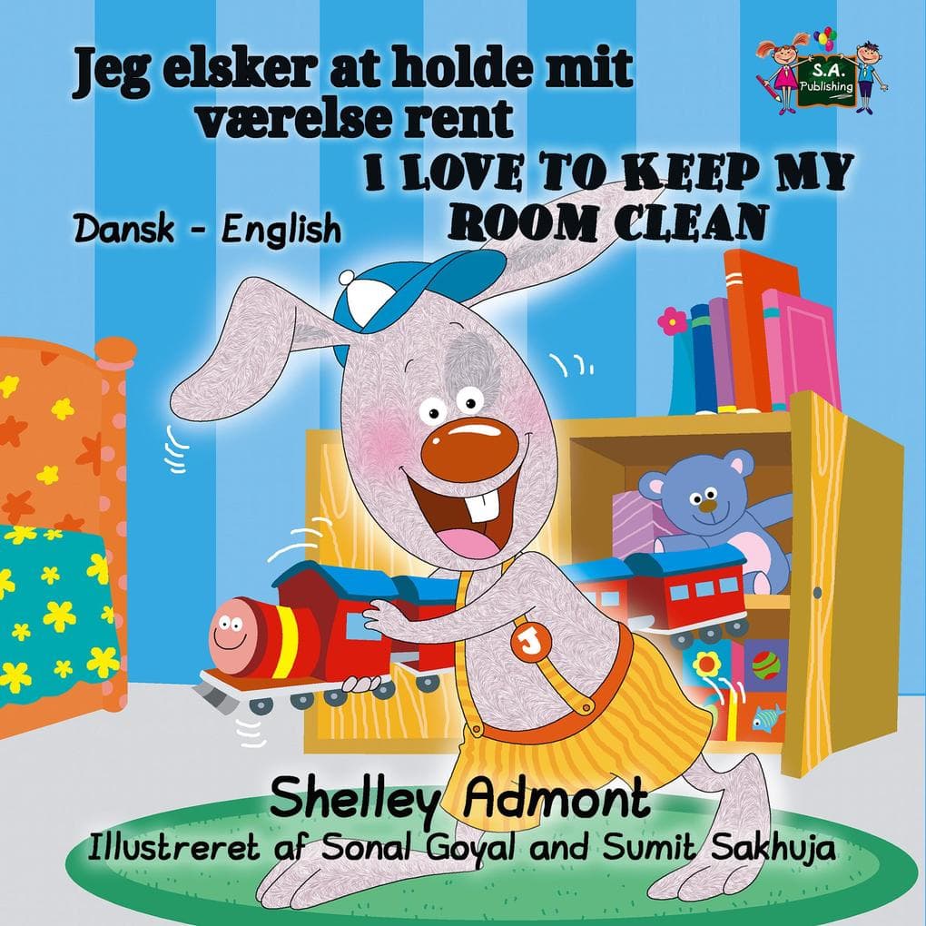 Jeg elsker at holde mit værelse rent I Love to Keep My Room Clean (Danish English Bedtime Collection)