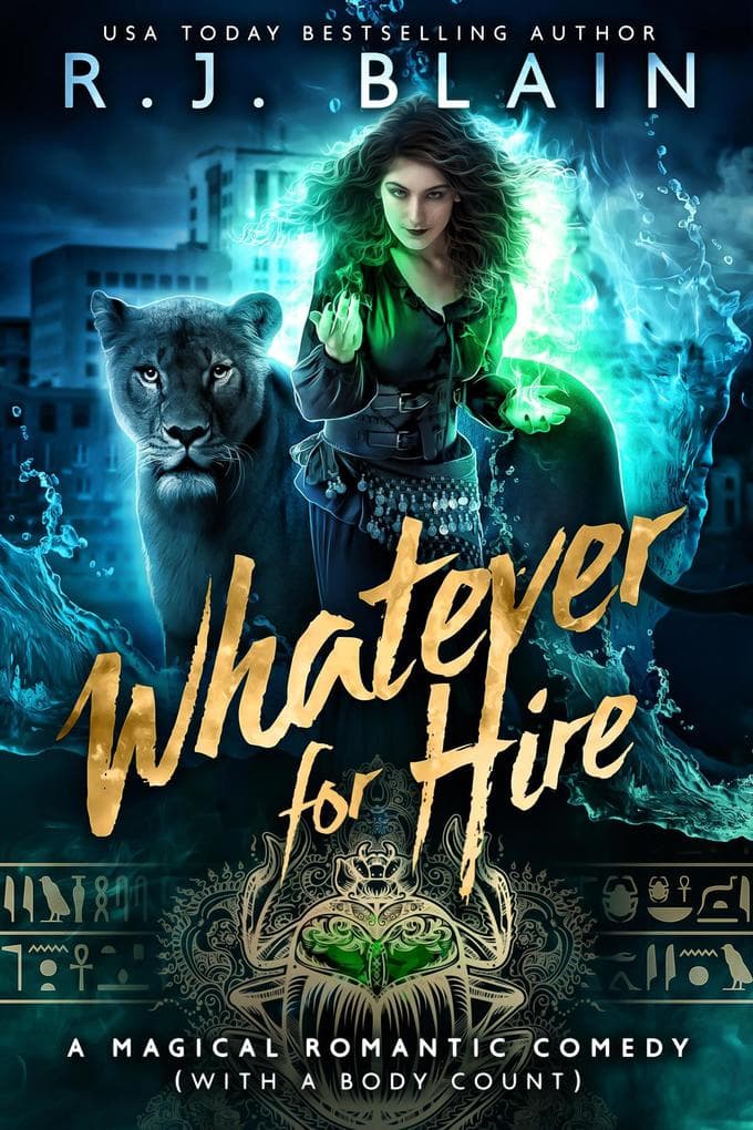 Whatever for Hire (A Magical Romantic Comedy (with a body count), #5)