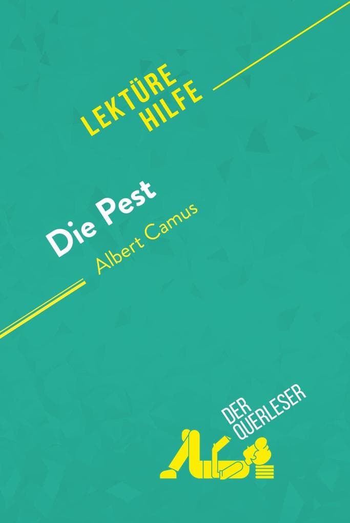 Die Pest von Albert Camus (Lektürehilfe)