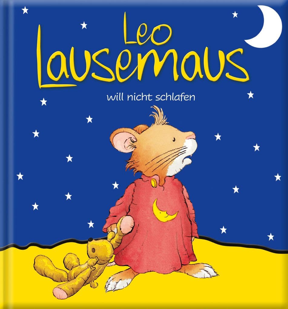 Leo Lausemaus will nicht schlafen
