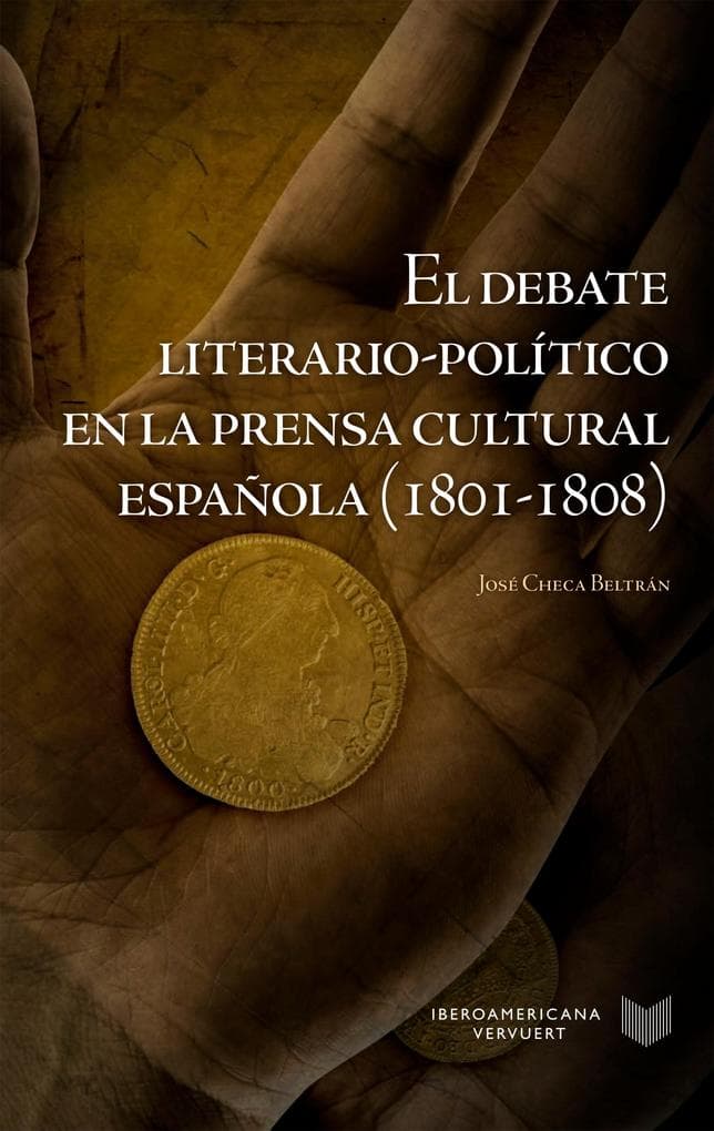 El debate literario-político en la prensa cultural española (1801-1808)