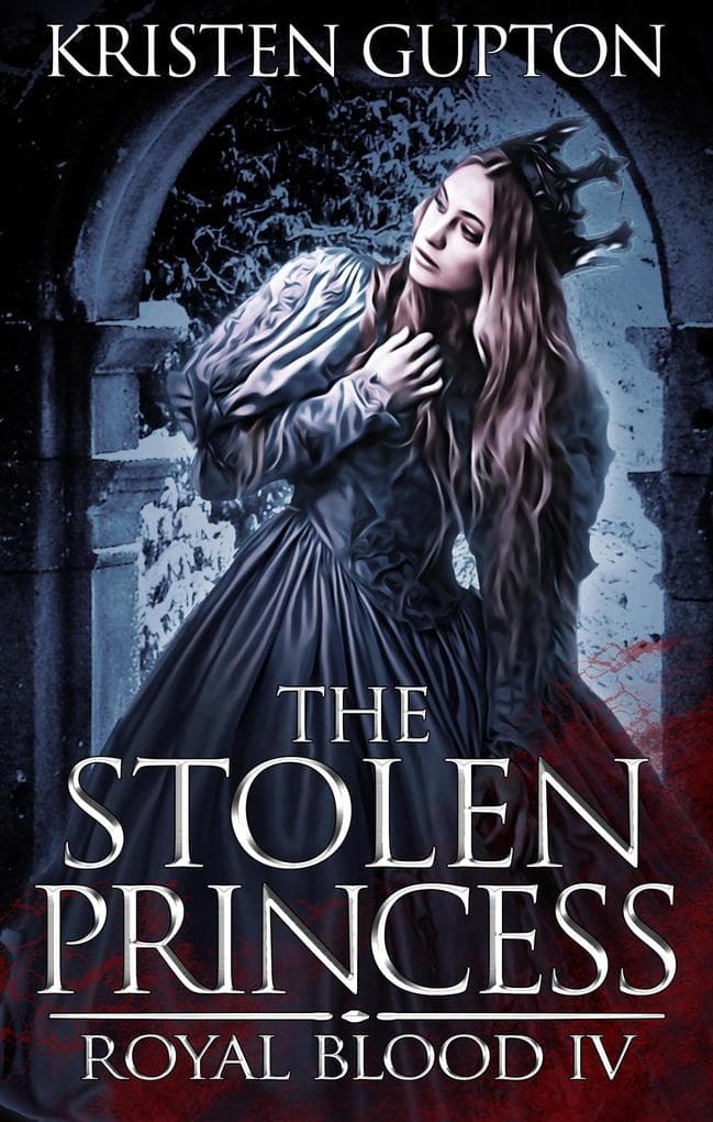 The Stolen Princess (Royal Blood, #4)