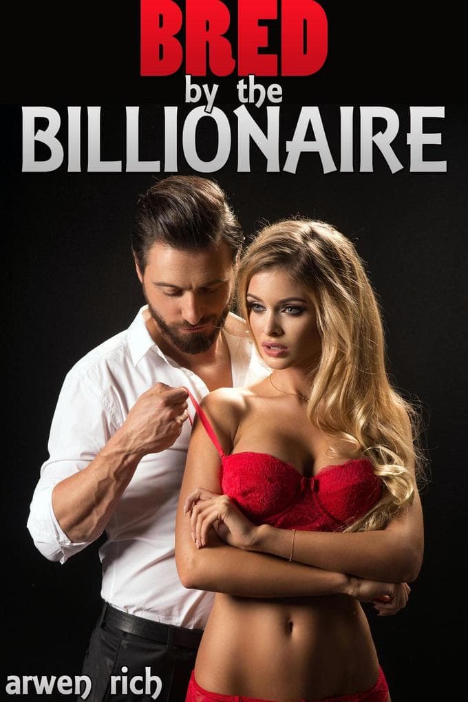 Bred by the Billonaire (older man younger woman, impregnation)
