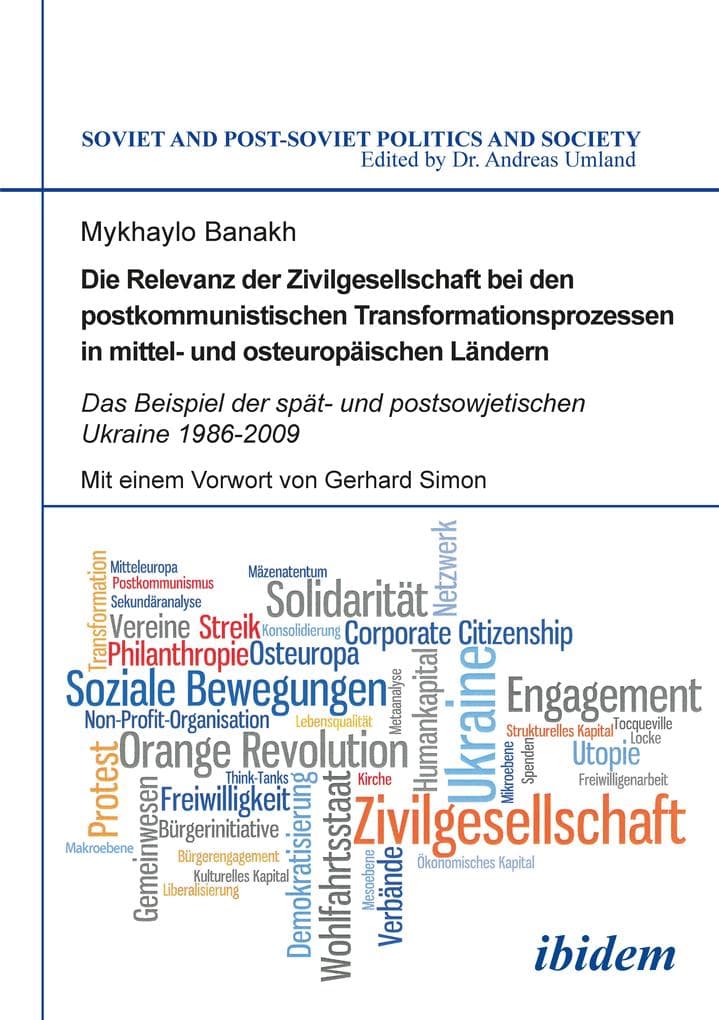 Die Relevanz der Zivilgesellschaft bei den postkommunistischen Transformationsprozessen in mittel- und osteuropäischen Ländern