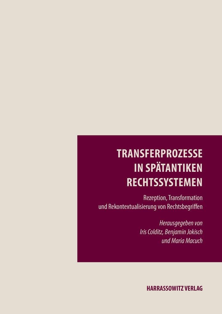 Transferprozesse in spätantiken Rechtssystemen