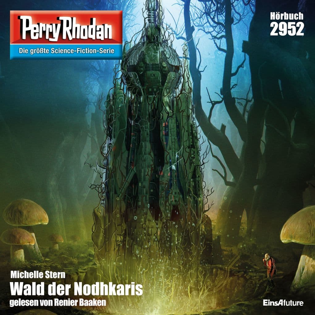 Perry Rhodan 2952: Wald der Nodhkaris