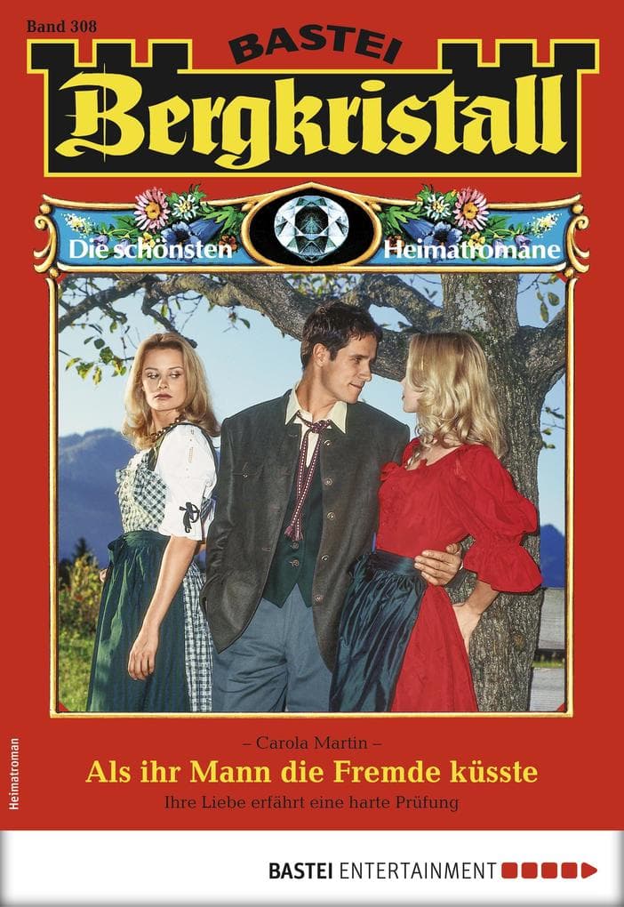 Bergkristall 308 - Heimatroman