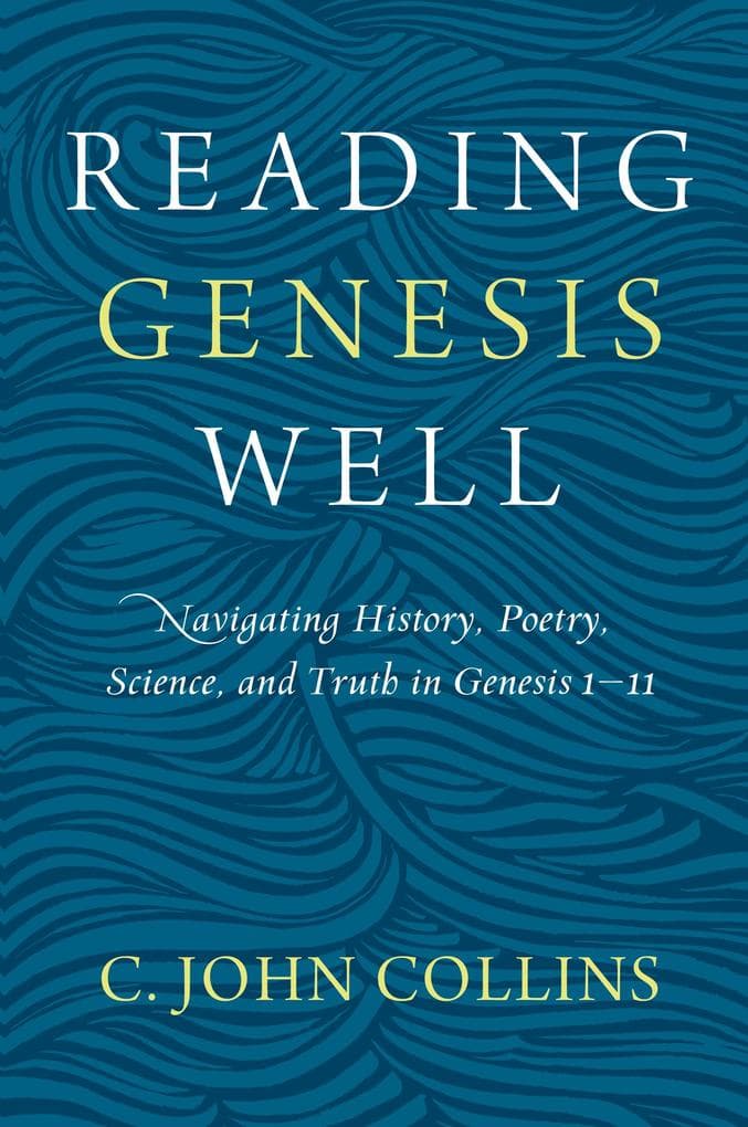 Reading Genesis Well