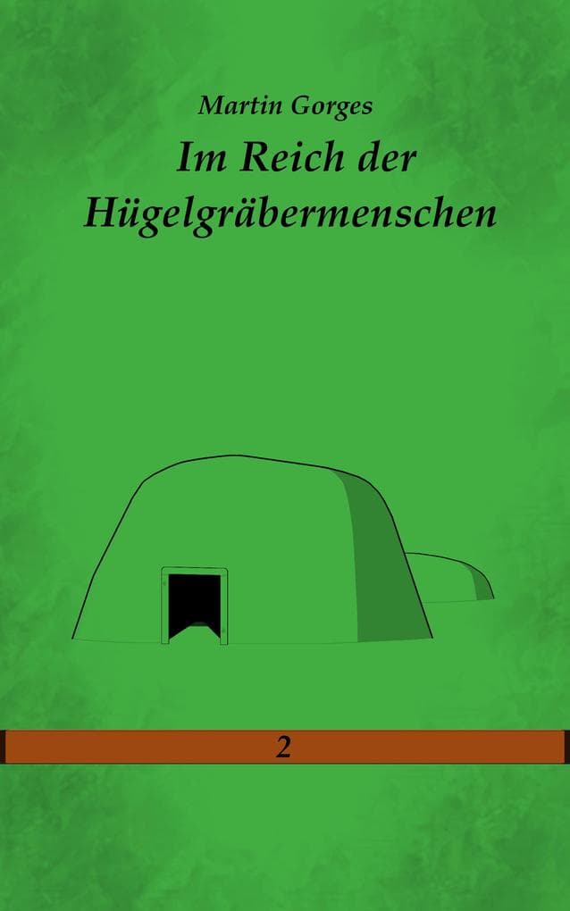 Im Reich der Hügelgräbermenschen