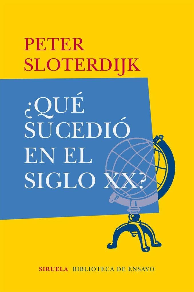 Qué sucedió en el siglo XX?