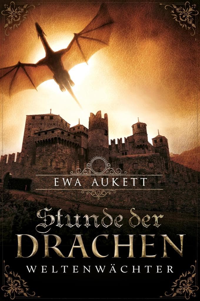 Stunde der Drachen - Weltenwächter