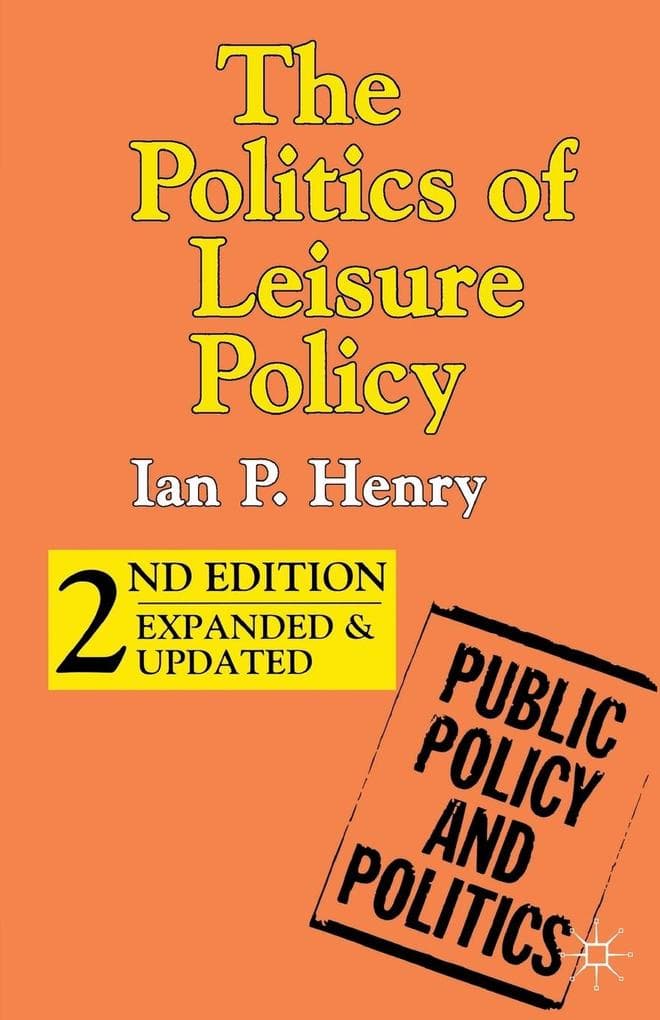 The Politics of Leisure Policy