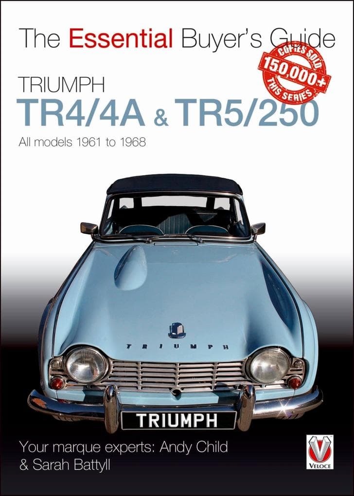 Triumph TR4/4A & TR5/250 All Models 1961 to 1968