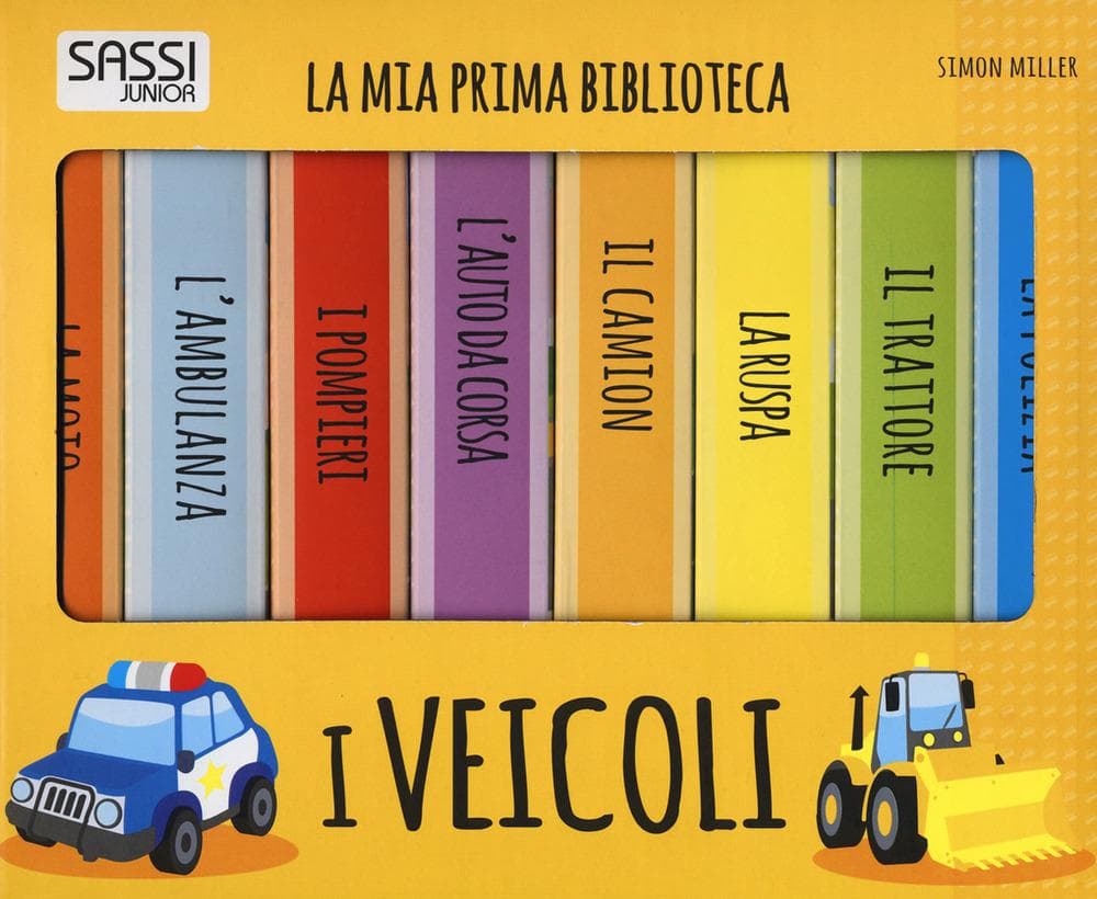 I veicoli. La mia prima biblioteca