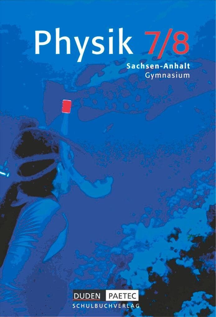 Physik 7/8. Lehrbuch. Sachsen-Anhalt