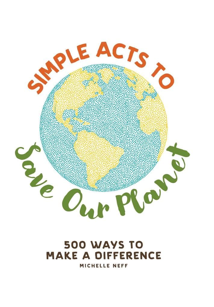 Simple Acts to Save Our Planet