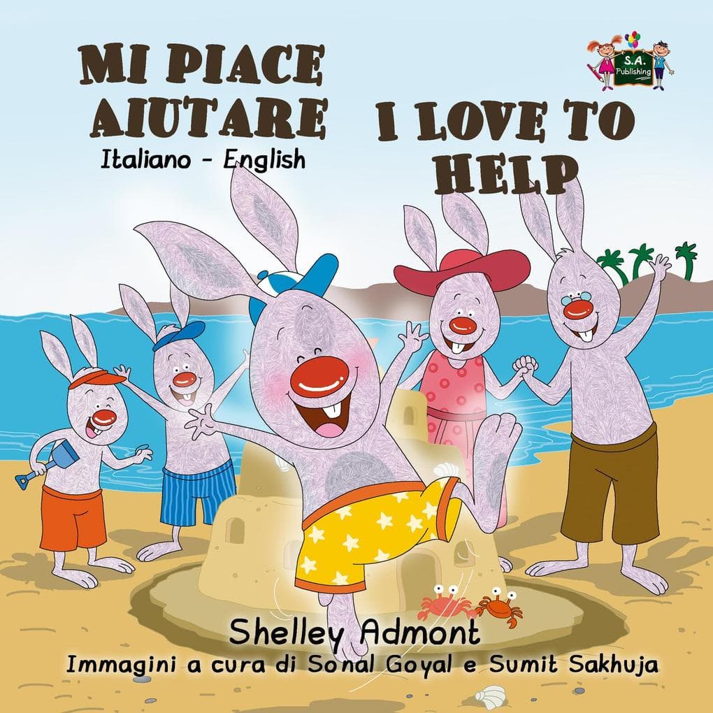 Mi piace aiutare I Love to Help (Italian English Bilingual Collection)