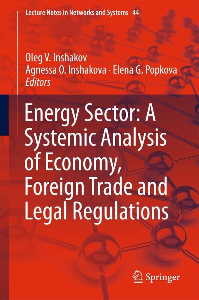 Energy Sector: A Systemic Analysis of Economy, Foreign Trade and Legal Regulations