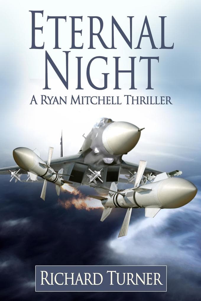 Eternal Night (The Ryan Mitchell Thrillers, #8)