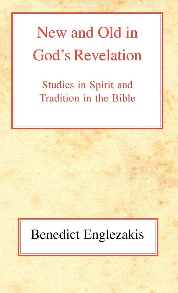 New and Old in God's Revelation
