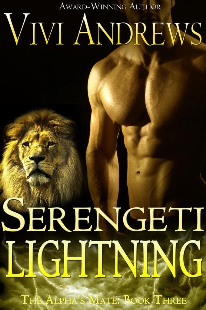 Serengeti Lightning (The Alpha's Mate, #3)