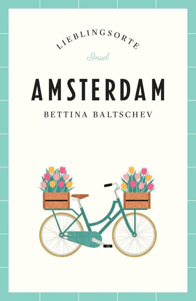 Amsterdam - Lieblingsorte