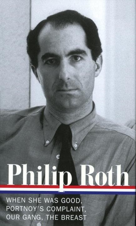 Philip Roth: Novels 1967-1972 (Loa #158): When She Was Good / Portnoy's Complaint / Our Gang / The Breast