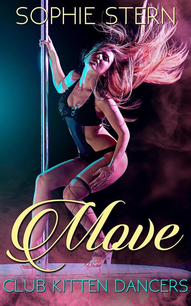 Move (Club Kitten Dancers, #1)