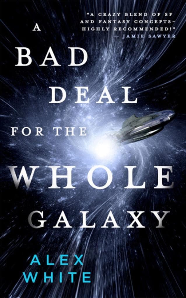 Bad Deal for the Whole Galaxy